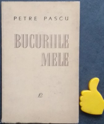 Bucuriile mele Petre Pascu foto