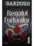 Leigh Bardugo - Regatul furtunilor (Editia: 2014)
