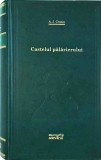 Castelul Palarierului - A.J. Cronin, Colectia Adevarul, Roman Beletristica, 585 Pagini, Coperta Cartonata