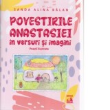 Povestirile Anastasiei in versuri si imagini - Sanda Alina Balan