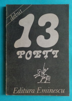 13 poeti ( debut Ioana Parvulescu ) foto