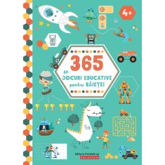 365 de jocuri educative pentru băieței (4 ani +)