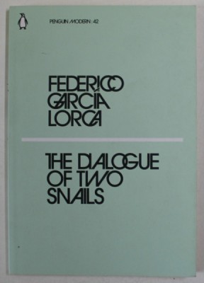 THE DIALOGUE OF TWO SNAILS by FEDERICO GARCIA LORCA , 2018 foto
