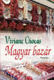 Magyar baz&aacute;r - Viviane Chocas