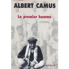Le Premier Hommea - Albert Camus , D74