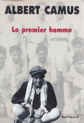 Le Premier Hommea - Albert Camus , D74 foto