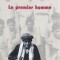 Le Premier Hommea - Albert Camus , D74