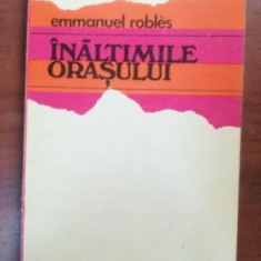 Inaltimile orasului- Emmanuel Robles