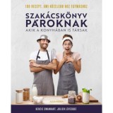 Szak&aacute;csk&ouml;nyv p&aacute;roknak - Akik a konyh&aacute;ban is t&aacute;rsak - Kenzie Swanhart