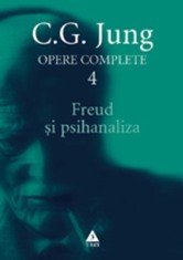 Jung Freud si psihanaliza - Opere Complete vol. 4 - Trei