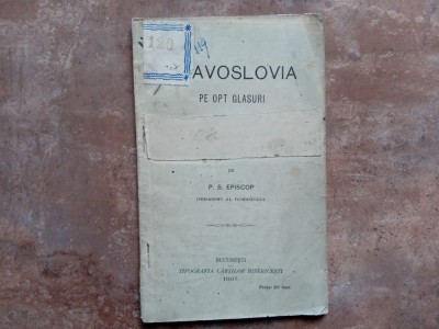 SLAVOSLOVIA PE OPT GLASURI - P. S. Episcop Gerasimu al Rom&amp;acirc;nului, 1907 foto