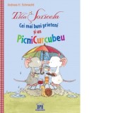 Tilda Soricela - Cei mai buni prieteni si un PicniCurcubeu - Andreas H. Schmachtl
