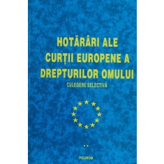 Hotarari Ale Curtii Europene A Drepturilor Omului - Colectiv , J48