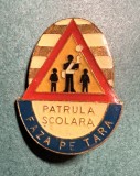 Insigna Patrula scolara faza pe tara