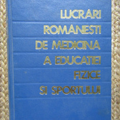 LUCRARI ROMANESTI DE MEDICINA A EDUCATIEI FIZICE SI SPORTULUI