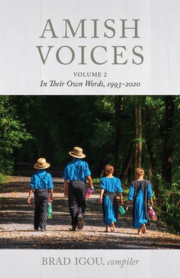 Amish Voices, Volume 2: In Their Own Words 1993-2020 foto