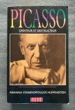 Arianna Stassinopoulos Huffington - Picasso, createur et destructeur