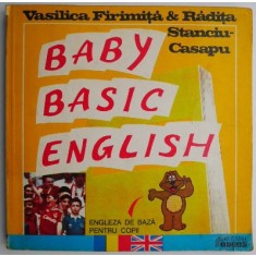 Baby Basic English Engleza de baza pentru copii &ndash; Vasilica Firimita &amp; Radita Stanciu-Casapu