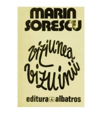 Marin Sorescu - Viziunea vizuinii - Roman intr-o doara - 103843