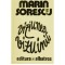 Marin Sorescu - Viziunea vizuinii - Roman intr-o doara - 103843