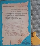 Jandarmii in razboaiele armatei romaneBatalia pentru stapanirea capitalei si curatirea teritoriului national de trupele germane Ioan Suciu
