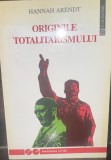 Istoria totalitarismului - Hannah Arendt