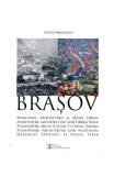 Brasov. Atmosfera, arhitectura si spatiu urban | Teofil Mihailescu, 2014