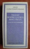 Tratat despre lucrul bine facut / Tadeusz Kotarbinski