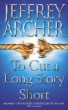 Jeffrey Archer - To Cut a Long Story Short, Nemira