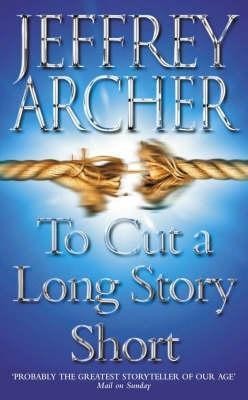 Jeffrey Archer - To Cut a Long Story Short foto