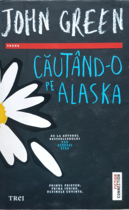 Cautand-o Pe Alaska - John Green , E688