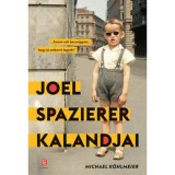 Joel Spazierer kalandjai - Michael K&ouml;hlmeier