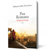 Pax romana. Stăp&acirc;nii lumii, Humanitas