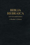 Biblia Hebraica Stuttgartensia: A Reader&#039;s Edition - Biblia ebraica, Text ebraic, Leningrad Codex