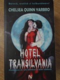 HOTEL TRANSILVANIA-CHELSEA QUINN YARBRO