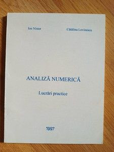 Analiza numerica. Lucrari practice- Ion Nistor foto