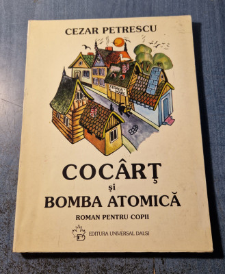 Cocart si bomba atomica Cezar Petrescu ilustratii Florin Stefanescu foto