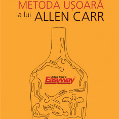 In sfarsit fara alcool: Metoda usoara a lui Allen Carr (pdf)