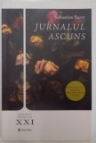 JURNALUL ASCUNS de SEBASTIAN BARRY , 2008