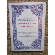 Viata, acatistul si paraclisul cuviosului parintelui nostru Dimitrie cel Nou Basarabov