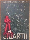 Stuartii - Alexandre Dumas, 1991, Romana, Roman, Editura Moldovita, Carte Beletristica, Paperback