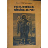 POSTUL ORTODOX SI MANCARILE DE POST-DIACON GHEORGHE BABUT-252855