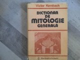 Dictionar de mitologie generala de Victor Kernbach