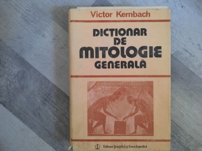 Dictionar de mitologie generala de Victor Kernbach foto