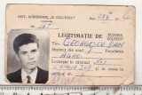 bnk div Institutul Agronomic N Balcescu Bucuresti - Legitimatie de bursier - 1960