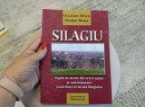 Silagiu. Octavian Sfetcu și Nicolae Moise. Pagini de istorie din vremi apuse și contemporane