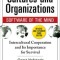 Cultures and Organizations: Software for the Mind: Intercultural Cooperation and Its Importance for Survival
