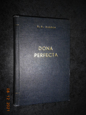 BENITO PEREZ GALDOS - DONA PERFECTA (1965, editie cartonata) foto