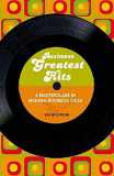 Business Greatest Hits | Kevin Duncan , Kevin Duncan, A &amp; C Black Publishers Ltd