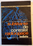 SUBSTANTE DE CONTRAST RADIOOPACE IODATE de I. BIRZU , V. SAVA , 1973